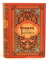 Tompa Mihály összes költeményei I-IV. kötet. Sajtó alá rend. Lévay József. Rendezték barátai Arany J...