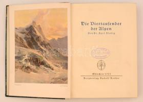 Blodig, Karl: Die Viertausender der Alpen. München, 1923, Bergverlag Rudolf Rother. Fekete-fehér kép...