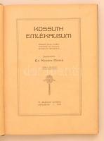 Kossuth Emlékalbum. Kossuth Lajos halála, temetése és mauzoleumának felavatása. Szerkesztette Dr. Ko...