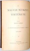 A magyar nemzet története I-X. kötet. A II. kötet hiányzik, csak kilenc kötet. Szerk. Szilágyi Sándo...