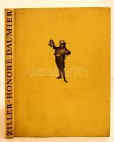 Gerhart Ziller: Honoré Daumier. Drezda, 1957, Verlag Der Kunst, 61+2 p.+ 108 t.+ 8 p. Kiadói egészvászon kötés. Számos illusztrációval. Német nyelven. / Linen-binding, with lot of illustrations, in german language.
