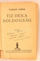 Vaszary Gábor (1897-1985): Tíz deka boldogság. Budapest, 1942, Nova Irodalmi Intézet. Kiadói félvász...