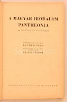 Szalai Sándor: A magyar irodalom Pantheonja. 48 potré és életrajz. Bevezető tanulmányt írta Laczkó G...