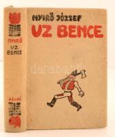 Nyirő József: Uz Bence. Budapest, 1936, Révai Kiadás. Kiadói halinakötés, picit kopott gerinccel.