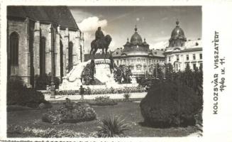 1940 Kolozsvár, Cluj; Mátyás király szobor / staute, Kolozsvár visszatért So. Stpl. photo