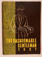 1957 The Fashionable Gentleman, férfidivatot bemutató magazin, 16p