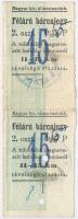 Félixfürdő ~1940. "Magyar királyi államvasutak - Félárú bárcajegy 2. osztály" vasúti bárca 45f értékben (2x), összefüggésben, bélyegzéssel, lyukasztással érvénytelenítve T:III