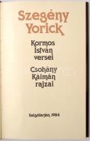 Kormos István: Szegény Yorick. Csohány Kálmán rajzai. Salgótarján, 1984, Szépirodalmi Könyvkiadó. Ki...