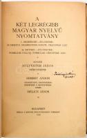 A két legrégibb magyar nyelvű nyomtatvány. Adalék Sylvester János működéséhez. Semsey Andor adományá...