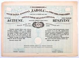 Románia / Bukarest 1922. "Zabolai Faipar Részvénytársaság" részvénye 200L-ről (3x) közülük...