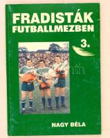 Orosz Pál, Rákosi Gyula és Albert Flórián aláírása a Nagy Béla: Aranylabdás Albert Flórián és "...