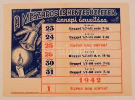 1942 Budapest, a mészáros- és hentesüzletek ünnepi árusítása. Vidor szignós grafikus plakát a karácsonyi ünnepi nyitvatartással, Budapesti Mészárosok és Hentesek Ipartestülete, hajtott, küldeményként postázva, 25×34 cm