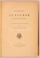 Euklides: Az elemek első hat könyve.ford: Baumgartner Alajos. Budapest, 1905 Franklin. Félvászon kötésben.