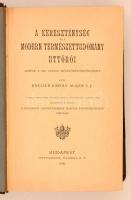 Kneller Lajos Alajos: A kereszténység és a modern természettudomány uttörői
Adatok a XIX. század mű...