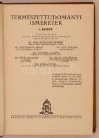 Természettudományi ismeretek. Írták: Ballenegger Róbert - Hoffmann Ernő - Kéz Andor stb. Kiadja Béké...