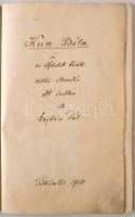 Gajdács Pál (1847-1929): Kun Béla és az elfeledett hősök, költői elbeszélés XV. énekben. Tótkomlós, ...