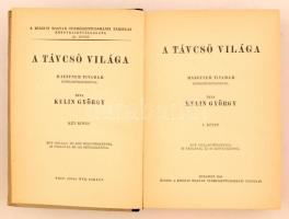 Kulin György: A távcső világa I-II. Bp., 1941, Királyi Magyar Természettudományi Társulat. Kiadói fé...