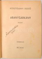 Kosztolányi Dezső: Aranysárkány. Budapest, 1942, Révai. Kiadói félvászon kötés, picit foltos gerincc...