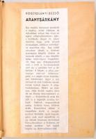 Kosztolányi Dezső: Aranysárkány. Budapest, 1942, Révai. Kiadói félvászon kötés, picit foltos gerincc...