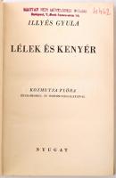 Illyés Gyula: Lélek és kenyér. Kozmutza Flóra értelmességi-, és ösztön-vizsgálataival. Budapest, é.n...