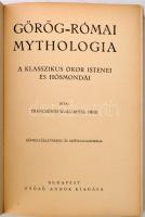 Trencsényi-Waldapfel Imre: Görög-római mythologia. A klasszikus ókor istenei és hősmondái. Képmellék...