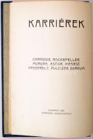 Amerika koronázatlan királyai: Carnegie, Rockefeller, Morgan, Astor, Hearst, Vanderbilt, Pulitzer, B...