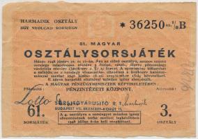 Budapest 1948. "61. Magyar Osztálysorsjáték" a Harmadik osztály egy nyolcad sorsjegye, "Lotto sorsjegyárusító R.T." bélyegzéssel T:III