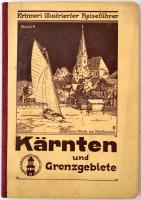 Kärnten und und Grenzgebiete. Krinner's illustrierter Reiseführer. Salzburg, 1929, Hans Krinner. Kiadói félvászon kötés, picit foltos. Számos fekete-fehér és egy színes képpel, valamint két térképpel illusztrálva, német nyelven./ Half-linen-binding, in german language.