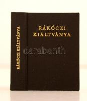 Rákóczi Kiáltványa. A keresztény világhoz a szabadságharc okairól és céljairól. Budapest, 1976, Szépirodalmi Könyvkiadó. Kiadói aranyozott műbőr kötés, magyar és latin nyelven.