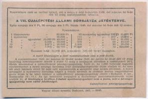 Budapest 1948. "Egész sorsjegy - VII. Újjáépítési Állami sorsjáték" sorsjegy T:II-