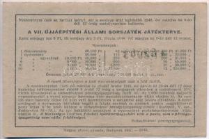 Budapest 1948. "Fél sorsjegy - VII. Újjáépítési Állami sorsjáték" sorsjegy T:II