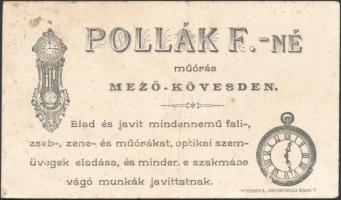 1899 Mezőkövesd, Pollák F.-né műórás üzlete, reklámkártya hátoldalon a tulajdonos s.k. garanciavállalásával. Hajtva, 8×13 cm
