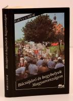 Barna Gábor: Búcsújáró és kegyhelyek Magyarországon.Kner, 1990, Gyomaendrőd. Illusztrált, kiadói kemény kötésben