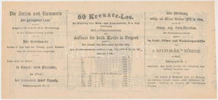 Budapest / Pest 1873. "A Magyar Királyi Pénzügyminisztérium arany- és ezüst sorsjátéka az Újpes...