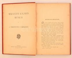 Mikszáth Kálmán: A tekintetes vármegye. Mikszáth Kálmán munkái. Budapest, é.n., Révai Testvérek. Kia...