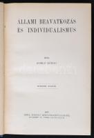 Somló Bódog: Állami beavatkozás és individualizmus. Budapest, 1907, Grill Károly Kiadóvállalata. Második kiadás. Kiadói egészvászon-kötésben.