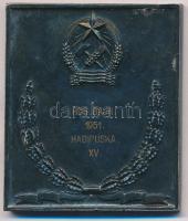 1951. "Honvéd Sportversenyek" fém plakett, hátlapján gravírozás "Hadsereg Bajnokság 1...