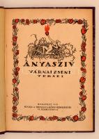 Várnai Zseni: Anyaszív. Budapest, 1919, Népszava-Könyvkereskedés. Korabeli félvászon kötésben, márványozott lapélekkel. Jó állapotban.