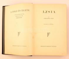 Cholnoky Jenő: A Föld és élete, világrészek országok, emberek. Ázsia, II. kötet. Bp., Franklin-Társu...