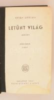 Sinclair, Upton: Letűnt világ I-II. Bp., 1945, Renaissance. Kiadói egészvászon kötés, jó állapotban