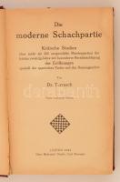 Dr. Tarrasch: Die moderne Schachpartie. Lipcse, 1924, Hans Hedewig's Nachf., Curt Ronniger. Negyedik, javított kiadás. Átkötött félvászon kötés, szövegközti ábrákkal, foltos lapokkal, német nyelven. / Half-linen-binding, in german language.