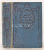 Méray-Horváth Károly: Amerika cézárja. Bp., 1915, Athenaeum. Kopott, sérült gerincű díszes vászonkötésben.