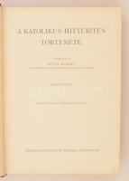 Lévay Mihály: A katolikus hittérítés története I-II. Budapest, 1937, Franklin-Társulat, 516+563 p. K...