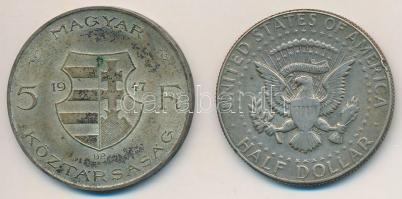 1947. 5Ft "Kossuth" Ag + Amerikai Egyesült Államok 1969D 1/2$ Ag "Kennedy" T:2 p...