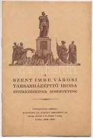 cca 1935-1940 A Szent Imre Városi Társasházépítő Iroda építkezéseinek ismertetése