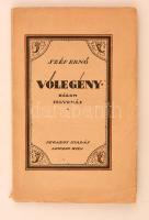 Szép Ernő: Vőlegény. Leipzig - Wien, [1922], Pegazus. Első kiadás! Papírkötésben, gerincén apró sérüléssel, egyébként jó állapotban.