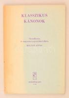 Klasszikus kánonok szöveg nélkül. Segédkönyv a szolfézs tanításához. Összeáll.: Molnár Antal. Bp., [1955], Zeneműkiadó. A szerző által dedikált példány. Papírkötésben, jó állapotban.