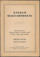 1941 Éneklő Magyarország. Különlenyomat a Magyar Kórus "Énekesrend" című 5. teljes jegyzékéből. Papírkötésben, jó állapotban, 16. p.