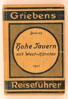 Griebens Reiseführer. Hohe Tauern mit West Kärnten 1927. Útikönyv sok térképpel, szép állapotban / with many maps in full linen bindig, in good condition