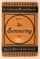 Grieben's Reiseführer. Semmering. 1914. Útikönyv sok térképpel, szép állapotban / with many maps in full linen bindig, in good condition